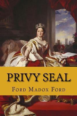 Privy seal (the fifth queen trilogy #2) 1543041663 Book Cover