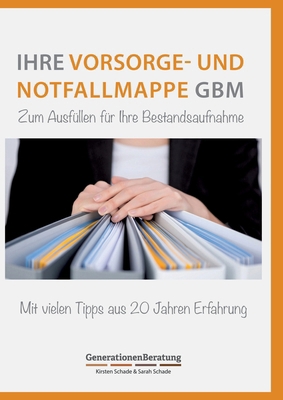 Vorsorge- und Notfallmappe GBM: Notfall-Mappe -... [German] 3347843266 Book Cover