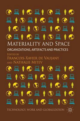 Materiality and Space: Organizations, Artefacts... 1349454389 Book Cover