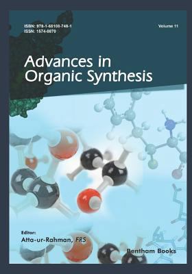 Advances in Organic Synthesis (Volume 11) 1681087480 Book Cover