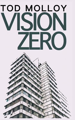 Vision Zero: Short Fiction 1068857102 Book Cover