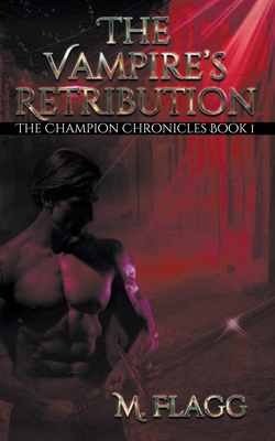 The Vampire's Retribution 1509249281 Book Cover