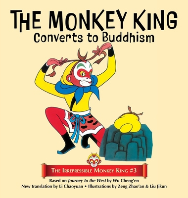 The Monkey King Converts to Buddhism 1680574841 Book Cover