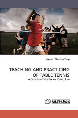 Teaching and Practicing of Table Tennis 3838358597 Book Cover