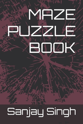 Maze Puzzle Book B0BNKFJQ93 Book Cover