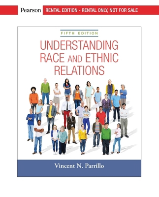 Understanding Race and Ethnic Relations [RENTAL... 0135571332 Book Cover