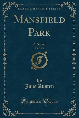Mansfield Park, Vol. 2 of 3: A Novel (Classic R... 1330214552 Book Cover