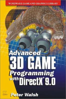 ADVANCED 3D GAME PROGRAMMING WITH MS DIRECTX 9 ... 1556229682 Book Cover