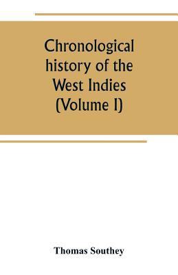 Chronological history of the West Indies (Volum... 9389265126 Book Cover