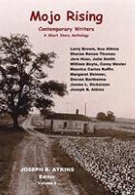 Mojo Rising (Vol. 2): Contemporary Writers 1941644937 Book Cover