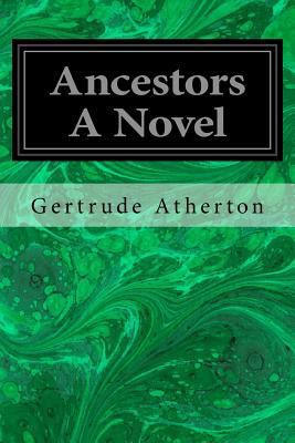 Ancestors A Novel 1533358362 Book Cover