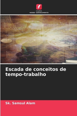 Escada de conceitos de tempo-trabalho [Portuguese] 6209489052 Book Cover