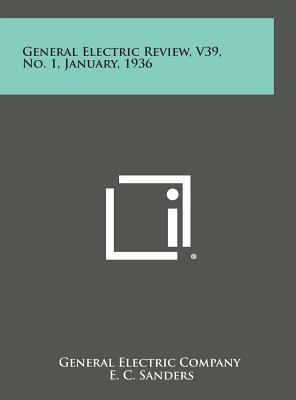General Electric Review, V39, No. 1, January, 1936 1258753685 Book Cover