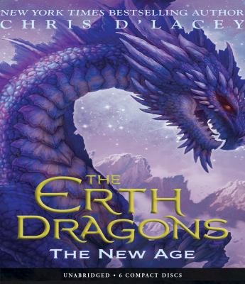 The New Age (the Erth Dragons #3): Volume 3 1338330624 Book Cover