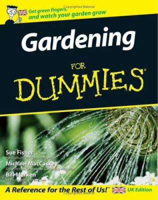Gardening for Dummies. Sue Fisher 0470018437 Book Cover