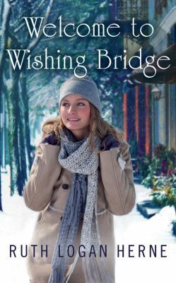 Welcome to Wishing Bridge 1543643752 Book Cover