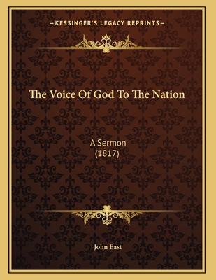 The Voice Of God To The Nation: A Sermon (1817) 1165642824 Book Cover