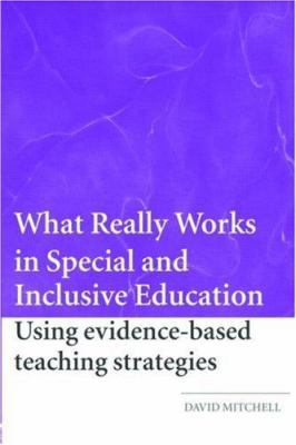 What Really Works in Special and Inclusive Educ... 0415369258 Book Cover