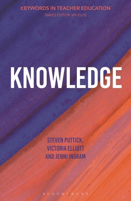 Knowledge: Keywords in Teacher Education 1350336548 Book Cover