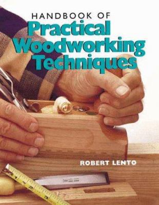 Handbook of Practical Woodworking Techniques 0806913517 Book Cover