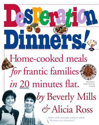 Desperation Dinners 076110481X Book Cover