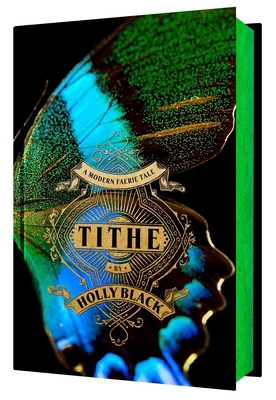 Tithe (Collector's Edition): A Modern Faerie Tale B0H58P8CGD Book Cover