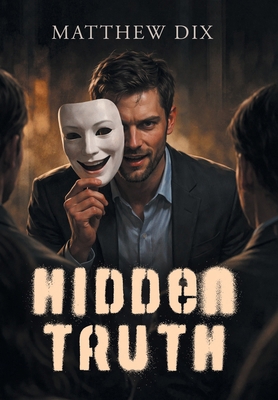 Hidden Truth B0H8RXGNQ7 Book Cover