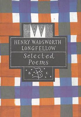 Poetry Classics: Henry Wadsworth Longfellow 074754686X Book Cover