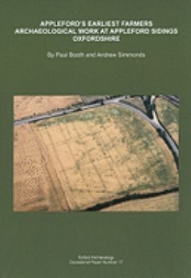 Appleford's Earliest Farmers: Archaeological Wo... 0904220540 Book Cover