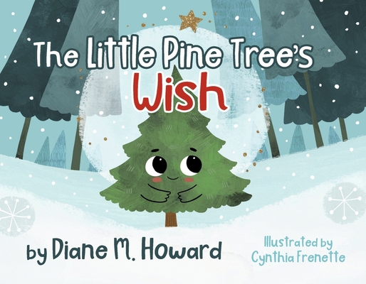 The Little Pine Tree's Wish 1667867644 Book Cover