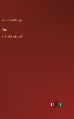 Emil: in Großdruckschrift [German] 3368468758 Book Cover