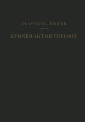 Kernreaktortheorie: Eine Einführung [German] 3709179017 Book Cover
