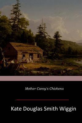 Mother Carey's Chickens 1546811834 Book Cover