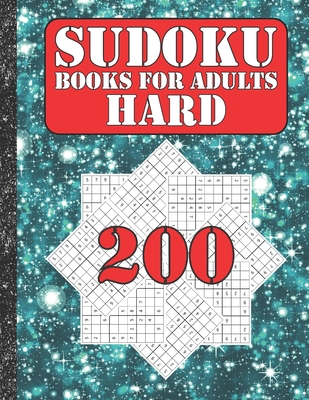 Sudoku books for adults hard: 200 Sudokus from ... B086Y7CH5Q Book Cover