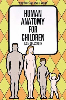 Human Anatomy for Children 0486223558 Book Cover
