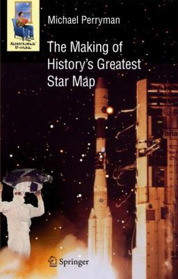 The Making of History's Greatest Star Map 3642116019 Book Cover