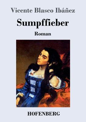 Sumpffieber [German] 3743722127 Book Cover