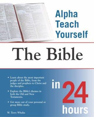 Alpha Teach Yourself the Bible in 24 hours 0028643895 Book Cover