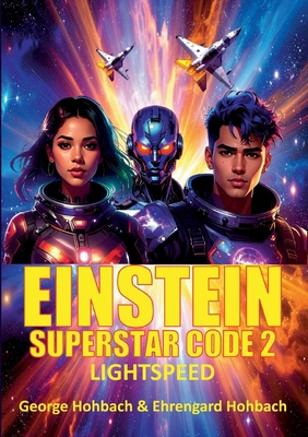 Einstein Superstar Code 2: Lightspeed 3819207481 Book Cover
