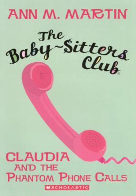 Claudia and the Phantom Phone Calls 0606147861 Book Cover