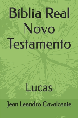 Bíblia Real Novo Testamento: Lucas [Portuguese] 1797973711 Book Cover