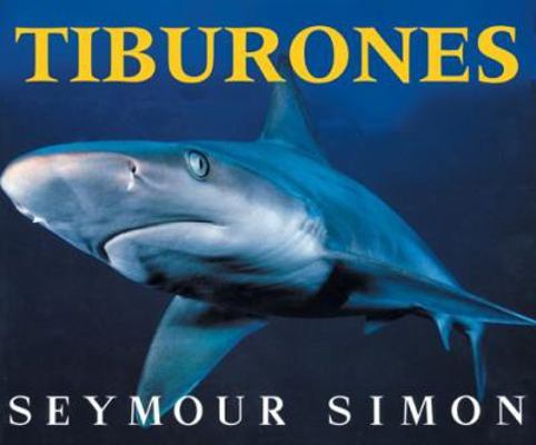 Sharks (Spanish Edition): Sharks (Spanish Edition) [Spanish] 0060564962 Book Cover