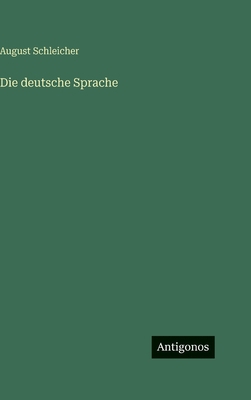 Die deutsche Sprache [German] 3386963188 Book Cover