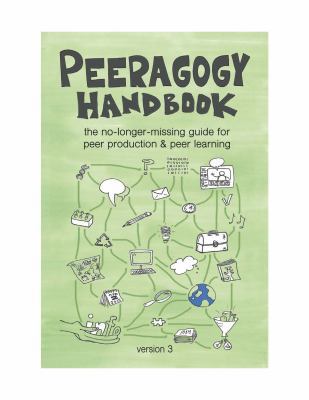 The Peeragogy Handbook, v. 3: The No-Longer-Mis... 0996097511 Book Cover