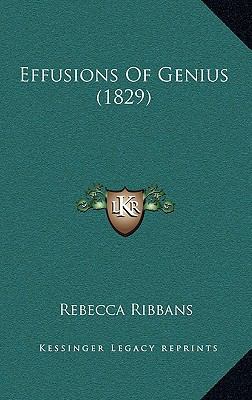 Effusions Of Genius (1829) 1165442523 Book Cover