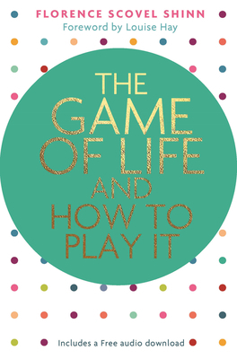 The Game of Life and How to Play It 1401953077 Book Cover