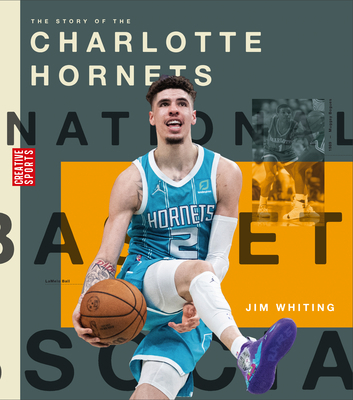 The Story of the Charlotte Hornets 1640266208 Book Cover