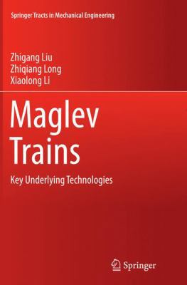 Maglev Trains: Key Underlying Technologies 3662513420 Book Cover