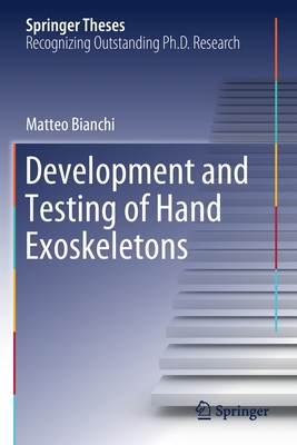 Development and Testing of Hand Exoskeletons 3030376877 Book Cover