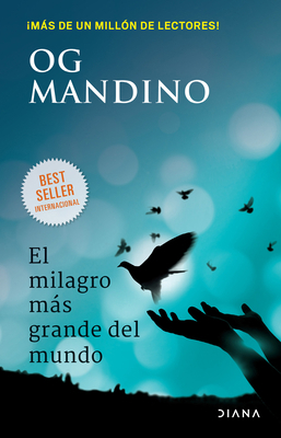 El Milagro Más Grande del Mundo / The Greatest ... [Spanish] 6070778774 Book Cover